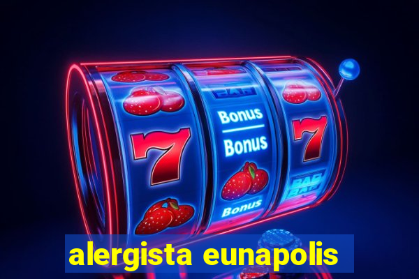 alergista eunapolis